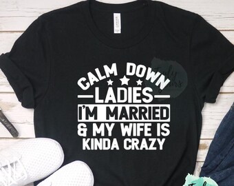 Crazy wife shirt Clearance