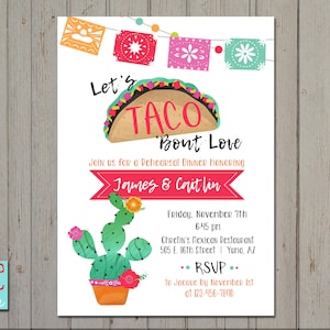 Taco Bout Love, Baby, Birthday | Cinco De Mayo | Fiesta |  Couple&#39;s Shower | Rehearsal Dinner Invitation - PRINTABLE DIGITAL FILE - 5x7