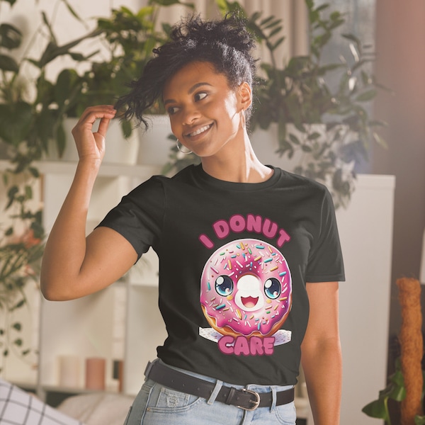 I Donut Care IDC Funny Tee Top Short-Sleeve Unisex T-Shirt