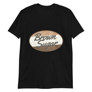 Brown Sugar Short-Sleeve Unisex T-Shirt image 1