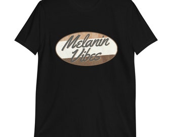 Melanin Vibes Short-Sleeve Unisex T-Shirt