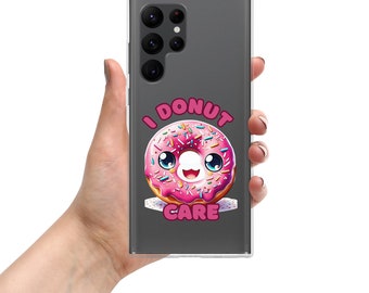 I Donut Care Clear IDC Phone Case for Samsung®