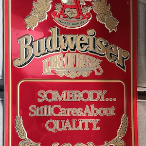 Znak piwa Budweiser, dekoracja ścienna, wystrój vintage Budweiser, prezent na dzień ojca, ktoś nadal dba o jakość, dzień ojca