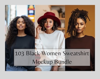 Black Women Mockup Bundle,  African American Women Sweatshirt Mock ups, Black, White, Yellow, Red, Pink, Blue Lifestyle Mockup Bundle