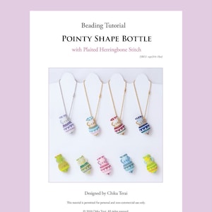 PDF beading tutorial for beaded bottle in pointy shape, plaited herringbone stitch, seed bead patterns, ept214-1bo