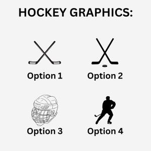 May include: Black and white hockey graphics with the text "HOCKEY GRAPHICS:" at the top. The image includes options for crossed hockey sticks, a hockey puck with crossed sticks, a hockey helmet, and a hockey player.