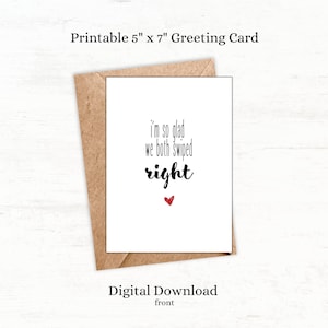 Cartão de amor para impressão - Estou tão feliz que ambos deslizamos para a direita - Cartão engraçado de namorado para namoro online para aniversário - Aniversário do Tinder & Bumble
