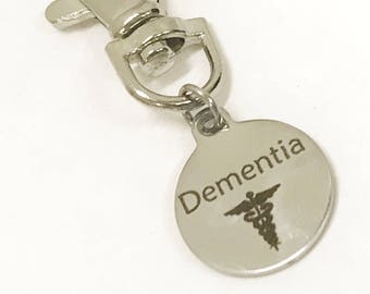 Dementia Zipper Pull, Dementia ID Tag, Dementia Medical Awareness Zipper Pull, Dementia Items, Dementia ID Zipper Pull, Medical ID Tag