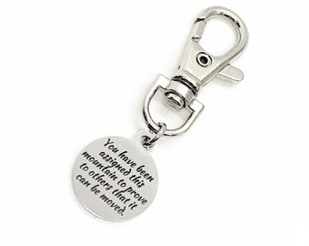 Bag Charm, You Have Been Assigned This Mountain Charm, Faith Gift, Prove It Can Be Moved, Zipper Pull, Backpack Charm, Purse Charm