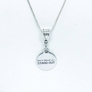Don&#39;t Blend In Stand Out Pendant Necklace, Encouragement Necklace, Daughter Jewelry Gift, Motivational Jewelry, Mindfulness Yoga Jewelry