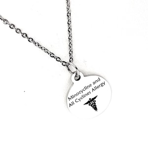 Minocycline and All Cyclines Allergy Necklace, Medical ID, Allergy Medical Condition Medical Notification, Medical Condition Necklace