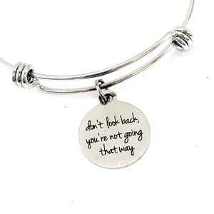 Encouraging Gift, Don’t Look Back, You’re Not Going That Way Bracelet, Encouraging Quote, Encouraging Bracelet, Sympathy Gift, Daughter Gift
