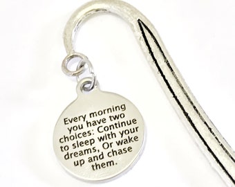 Motivating Gift, Every Morning You Have Two Choices, Charm Bookmark, Planner Accessories, Charm Page Marker, Motivating Gift, Dream Chaser