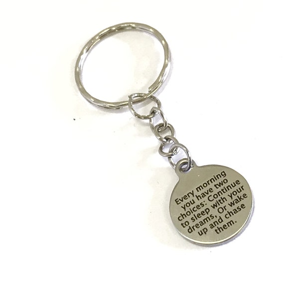 Motivating Gift, Every Morning You Have Two Choices Keychain, Motivating Quote, Success Quote, Direct Sales Team Gifts, Entrepreneur Gift