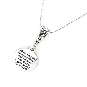 Scripture Gift, When My Heart Is Overwhelmed Lead Me To The Rock That Is Higher Than I Necklace, Psalm 61 2, Scripture Jewelry Gift