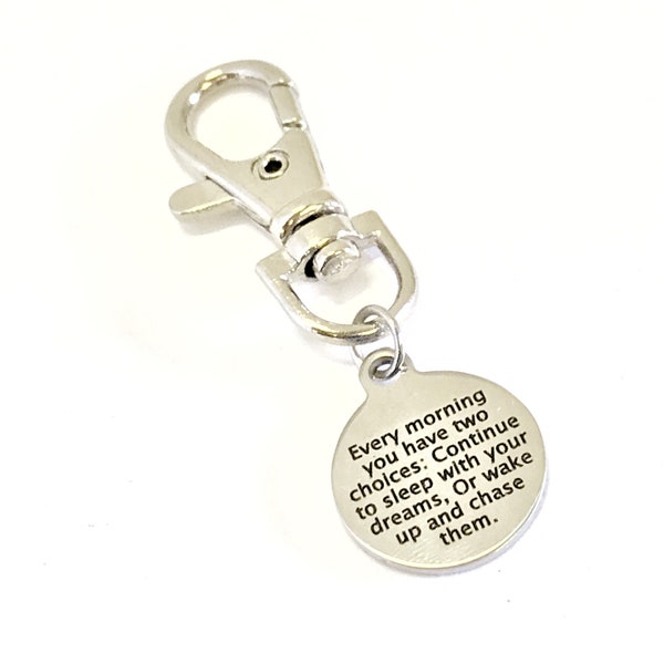 Sports Bag Charm, Every Morning You Have Two Choices, Purse Charm, Bag Tag, Motivational Quote, Direct Sales Team Gifts, Clip On Charm