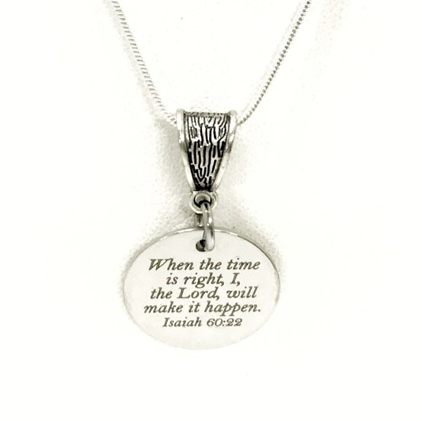 Bible Verse Necklace, When The Time Is Right The Lord Will Make It Happen Necklace, Bible Verse Jewelry, Encouraging Gift, Bible Verse Gift