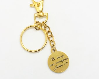 Encouragement Gift, Be Strong And Courageous Keychain, Christian Encouragement, Daughter Encouragement, Joshua 1 9 Keychain, Charm Keychain