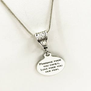Stepmother Necklace, Stepmother Gift, Marriage Made You Family Love Made You Our Mom Necklace, Stepmother Valentine Gift, Stepmom Necklace