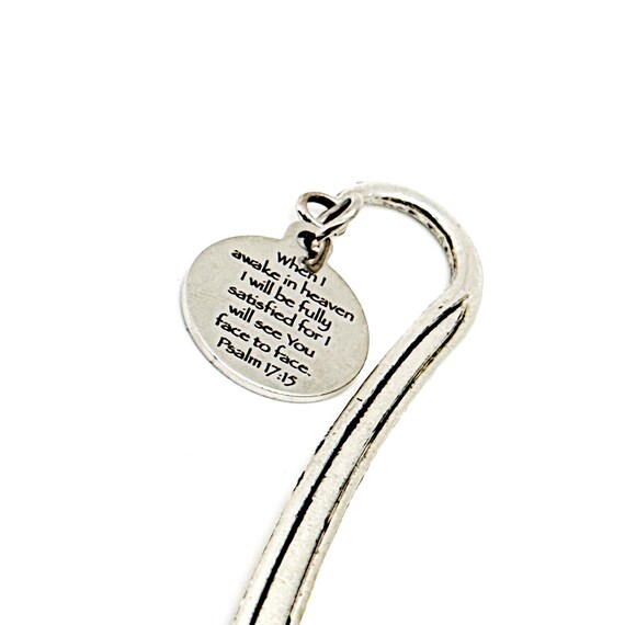 When I Awake In Heaven I Will Be Fully Satisfied Charm Bookmark, I Will See You Face To Face, Bible Bookmark, Psalm 17 15, Bible Verse Gifts