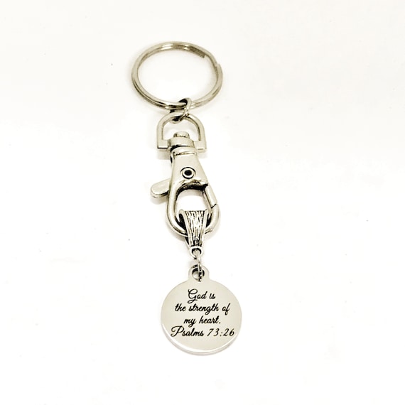 Keychain Gift, Bible Verse Keychain, Christian Gift, God Is The Strength Of My Heart Keychain, Psalms 73 26 Keychain, Scripture Gift