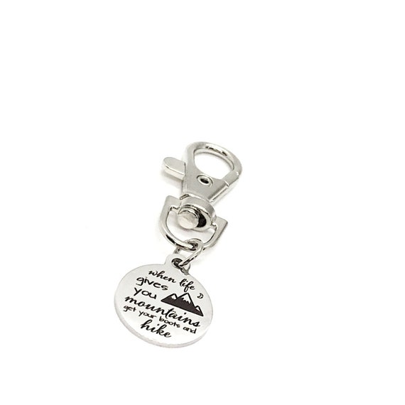 Motivating Gift, When Life Gives You Mountains, Get Your Boots And Hike Charm, Encouragement Gift, Motivating Quote, Encouraging Quote