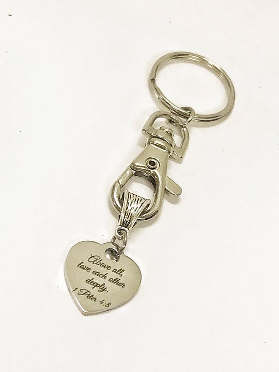 Bible Verse Gifts, Scripture Gifts, Above All Love Each Other Deeply Keychain, 1 Peter 4:8 Bible Verse Keychain Mission Trip Gift For Her