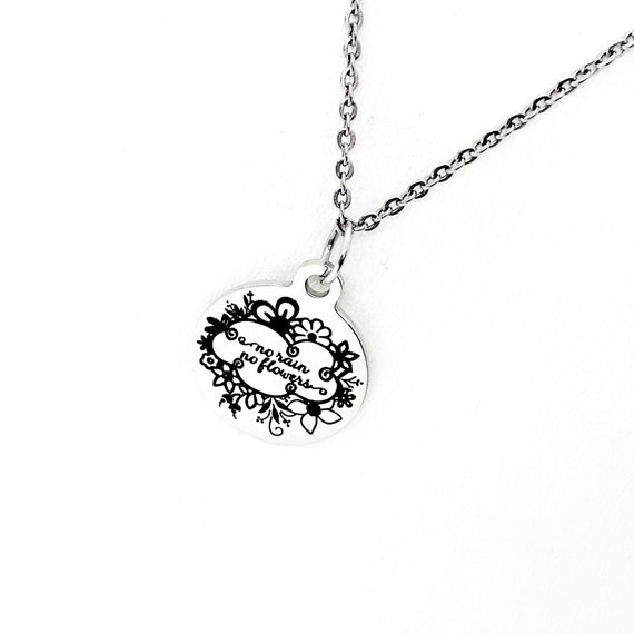 No Rain No Flowers Necklace, Sympathy Gift, Tough Times Gift, Daughter Gift, Gift For Her, Divorce Gift, Friend Comfort Gift, Encouragement