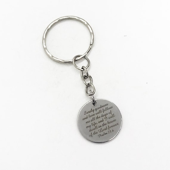 Keychain Gift, Surely Goodness And Love Keychain, Psalm 23 Keychain Gift, Psalm 23 6,  23rd Psalm Gift, Christian Keychain, Christian Gift