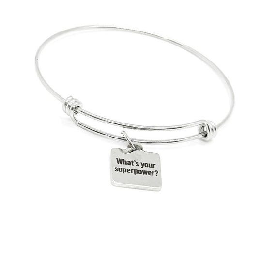 Whats Your Superpower Stainless Steel Bracelet Inspirational Jewelry Motivational Quote Charm Gift For Women Girls Encouragement