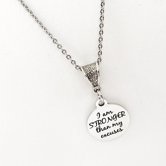 Strong Woman Gift, I Am Stronger Than My Excuses Necklaces, Gift For Her Gift, Exercise Motivation, Motivational Quote, Encouragement Quote