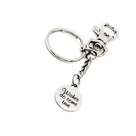 Encouragement Gift, Wishes Do Come True Keychain, Charm Keychain, Clip On Keychain, Wife Gift, Daughter Gift, Granddaughter Gift