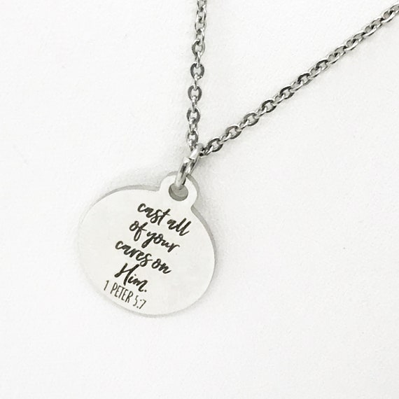 Christian Necklace, Cast All Of Your Cares On Him Necklace, Scripture Necklace, I Peter 5 7 Charm, Stainless Steel, Christian Sympathy Gift