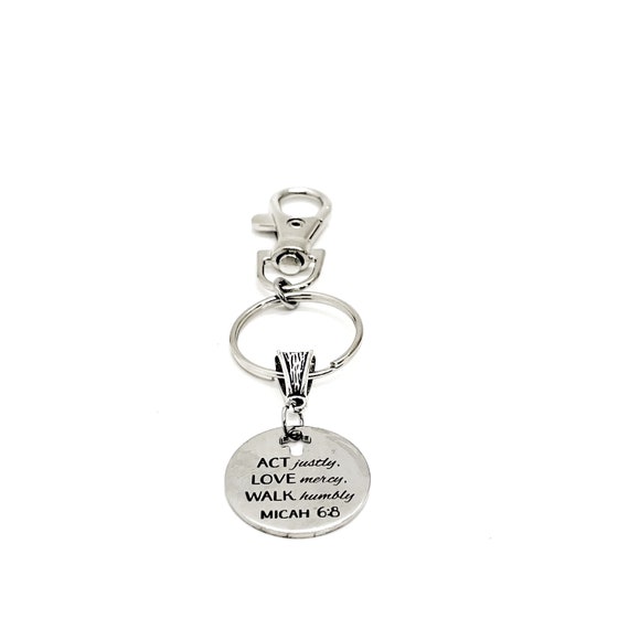Act Justly Love Mercy Walk Humbly Keychain Micah 6 8 Bible Verse Gift