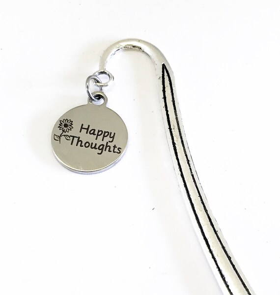 Happy Thoughts Bookmark, Reader Gifts, Planner Accessories, Sympathy Gift, Encouraging Gifts, Valentines Day Gift, Planner Bookmark