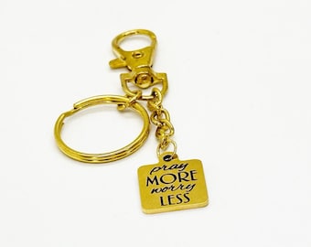 Pray More Worry Less Clip On Keychain Faith Gift Christian Gold Stainless Steel Engraved Charm Inspirational Religious