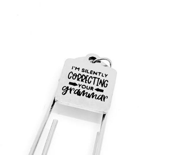 Fun Gifts, I’m Silently Correcting Your Grammar Bookmark, English Teacher Gift, Best Friend Gift, Gift For Her, Wife Gift, Funny Quotes