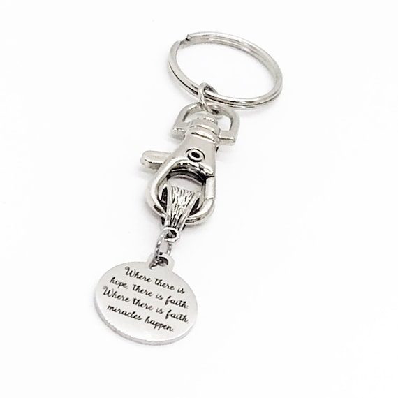 Faith Gift, Where There Is Hope There Is Faith, Where There Is Faith Miracles Happen Keychain, Keychain Gift, Faith Keychain, Christian Gift