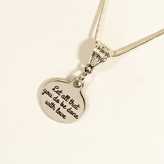 Scripture Necklace, Let All That You Do Be Done With Love Necklace, 1 Corinthians 16:14 Necklace, Bible Verse Jewelry, Bible Verse Necklace