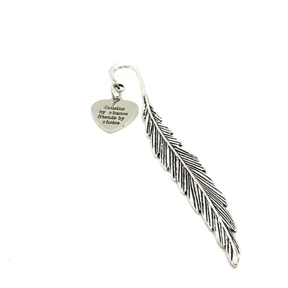 Cousins By Chance Friends By Choice Charm Feather Stem Bookmark, Cousin Gift, Family Gift, Readers, Gift For Her, Gift For Him, Cousin Quote