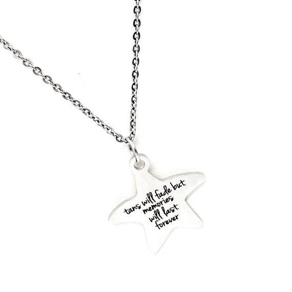 Beach Trip Gift, Tans Will Fade But Memories Will Last Forever Necklace, Beach Jewelry, End Of Summer Gift, Girls Weekend Gift, Wife Gift