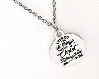 I Can Do All Things Through Christ Who Strengthens Me Necklace, Philippians 4 13 Necklace, Christian Necklace, Christian Jewelry Gift