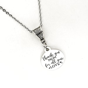 Mom Jewelry, Thank You Mom For All Your Love Necklace, Mothers Day Gift, Mothers Day Jewelry, Mom Gift, Gift For Her, Gift For Mom, New Mom