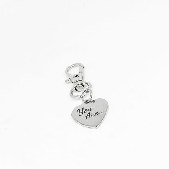 You Are Clip On Charm Stainless Steel Engraved Heart Keychain Inspirational Quote Gift For Her Motivational Accessory Positive Reminder