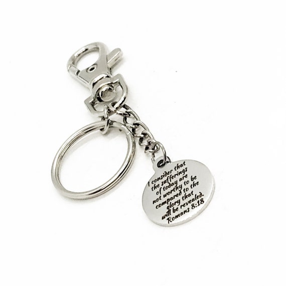 Motivation Gift, Sufferings of Today, Glory Will Be Revealed Keychain, Romans 8 18, Sympathy Gift, Overcoming Sadness, Divorce Gift