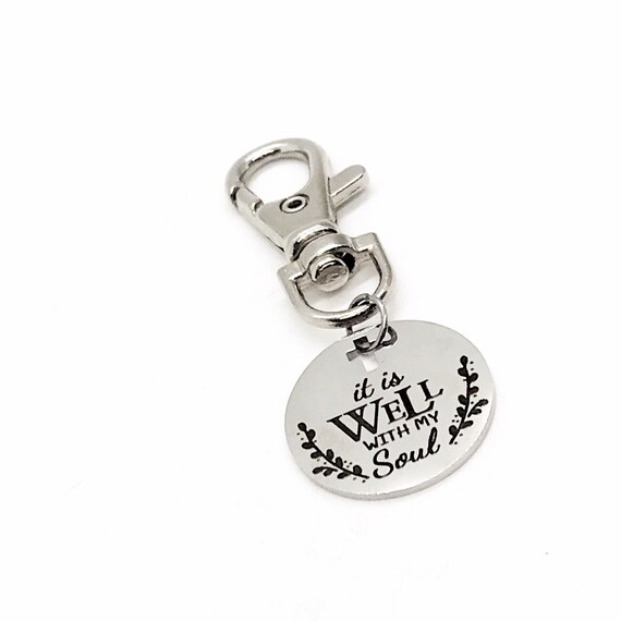 Bag Charm, It Is Well With My Soul Bag Clip, Christian Gift, Faith Gift, Back Pack Charm, Purse Charm, Keychain Charm, Christian Charm