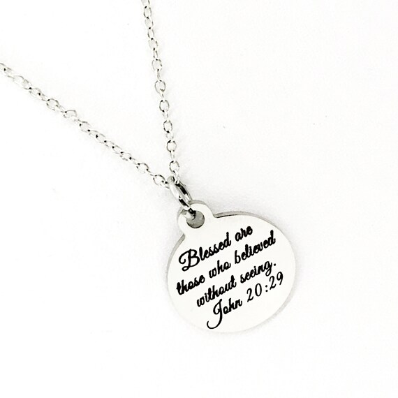 Christian Necklace, Blessed Are Those Who Believed Without Seeing, John 20 29 Necklace, Christian Gift, Christian Jewelry, Scripture Gift