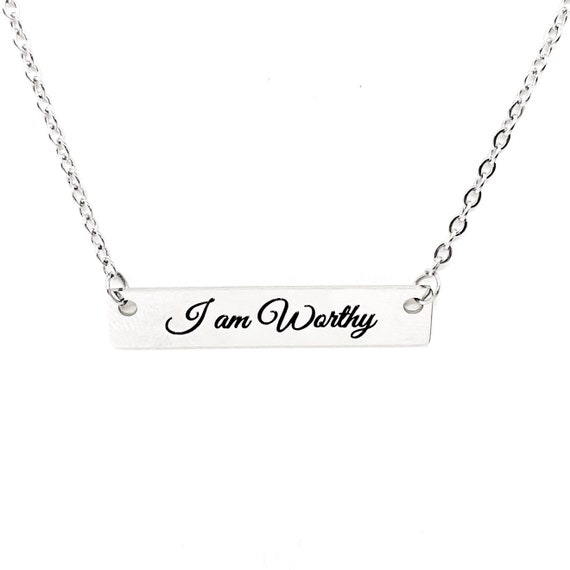 Affirmation Jewelry, I am Worthy Necklace, Encouraging Her, Motivating Her, Strong Woman Gift, Affirmation Necklace, Affirmation Words