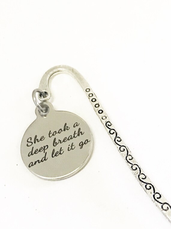 Bookmark Gifts, She Took A Deep Breath And Let It Go Bookmark, Planner Bookmark, Encouraging Gifts, Girlfriend Gifts, New Beginning Gifts