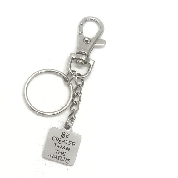 Motivation Gift, Be Greater Than The Haters Keychain, Encouragement Gift, Keep Getting Better, Keep Moving, Son Gift, Daughter Gift
